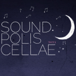 Sound Polis Cellae 2023